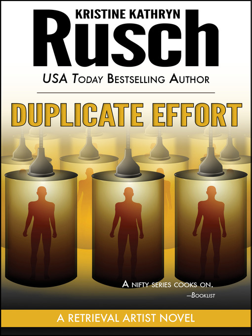 Title details for Duplicate Effort by Kristine Kathryn Rusch - Available